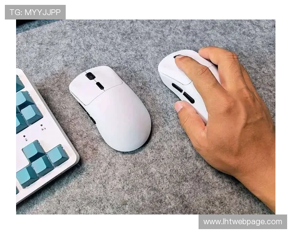 tg电竞鼠标在专业比赛中的表现分析与实测